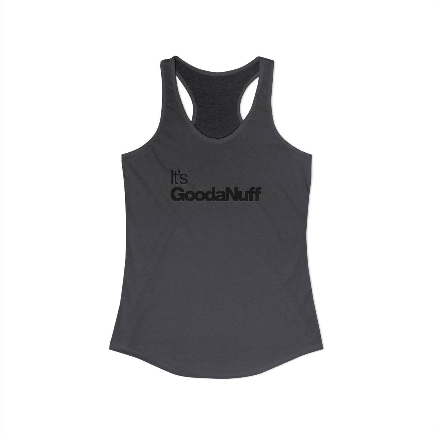 Classic It's GoodaNuff Women's Racerback Tank