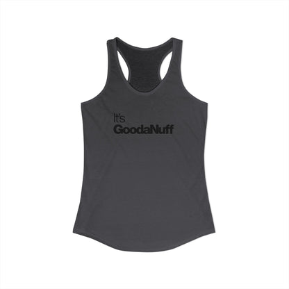 Classic It's GoodaNuff Women's Racerback Tank