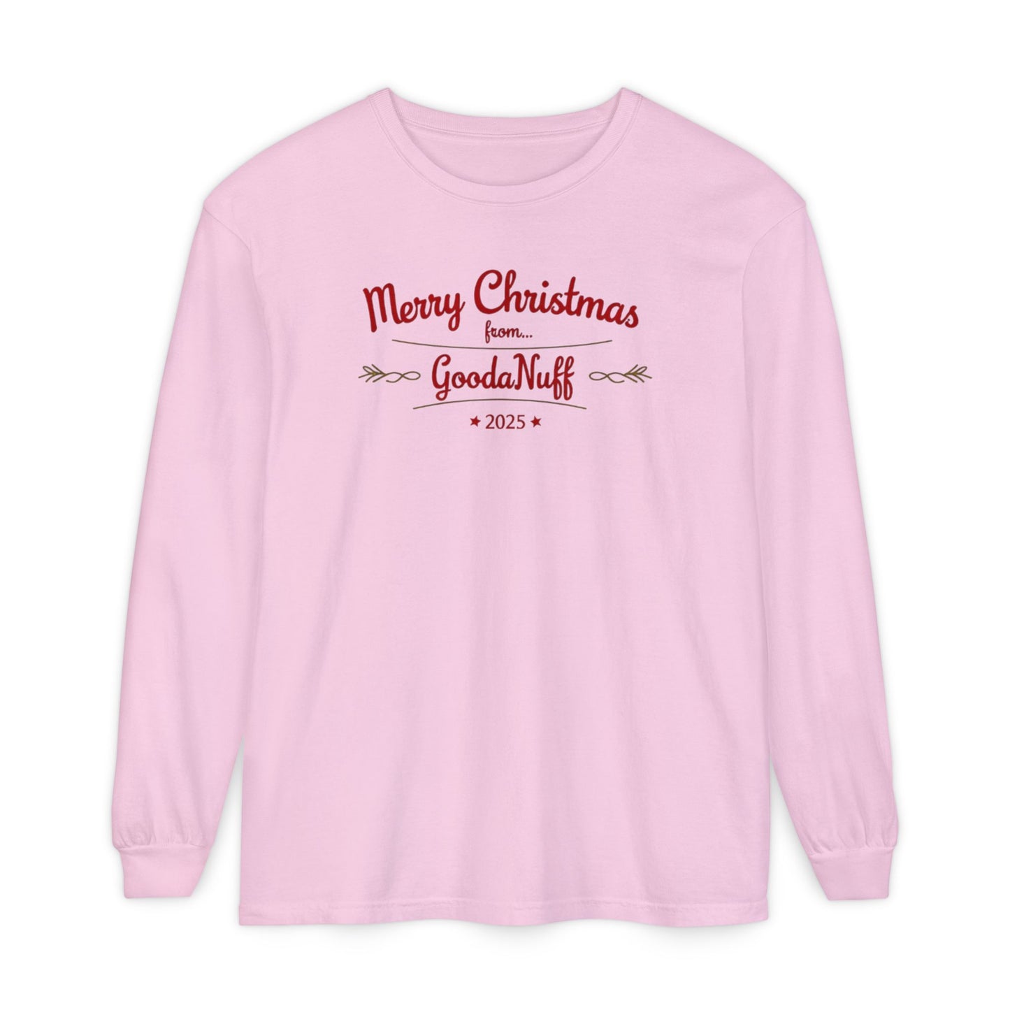 Merry Christmas from...GoodaNuff 2025 Unisex Long Sleeve Tee