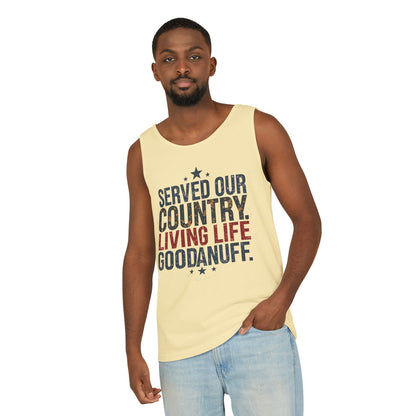 Served Our Country. Living Life GoodaNuff. Men's Lightweight Tank Top