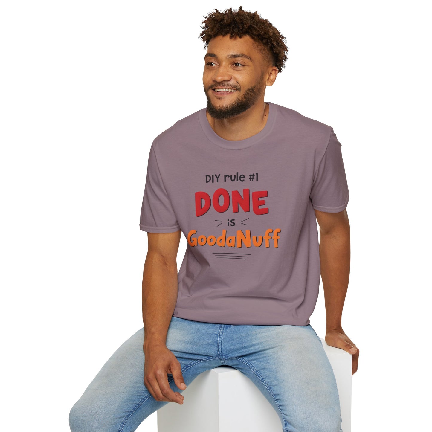 DIY rule #1 Done is GoodaNuff Unisex Softstyle T-Shirt