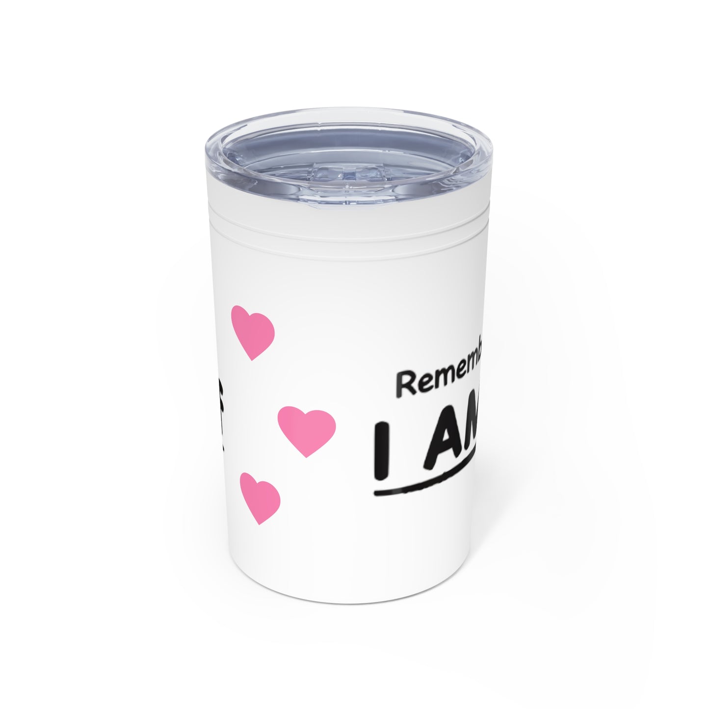 Remember to Tell Yourself that...I AM GoodaNuff Small Tumbler
