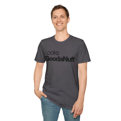 Looks GoodaNuff Unisex Classic T-Shirt