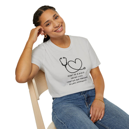 Heart of a Nurse. Saving Lives. Charting and Thriving. Always GoodaNuff Unisex Softstyle T-Shirt