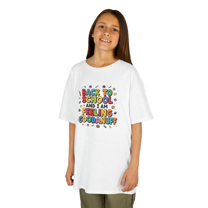 Back to School and I Am Feeling GoodaNuff Unisex Youth T-Shirt