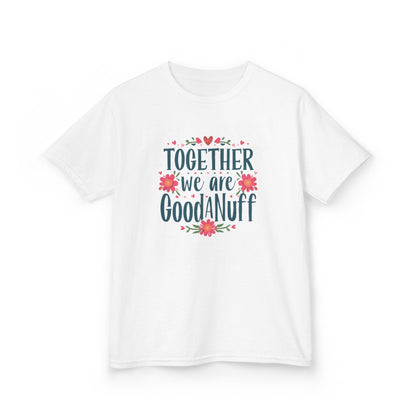 Together we are GoodaNuff Unisex Youth T-Shirt