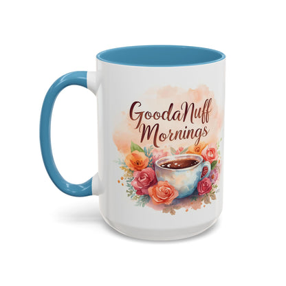 GoodaNuff Mornings Coffee Mug