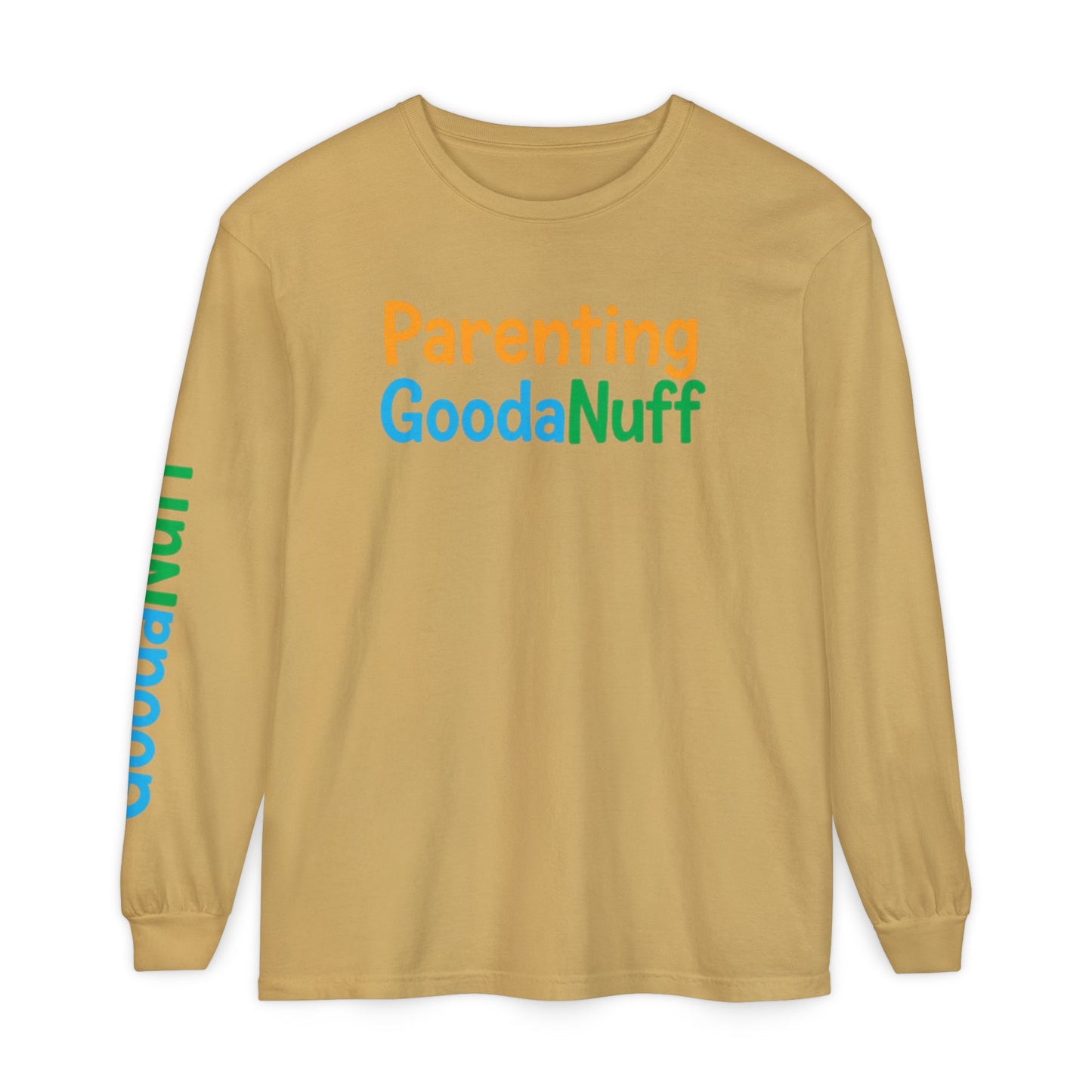 Parenting GoodaNuff Unisex Long Sleeve Tee