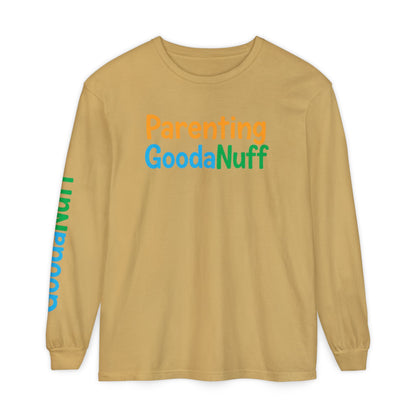 Parenting GoodaNuff Unisex Long Sleeve Tee