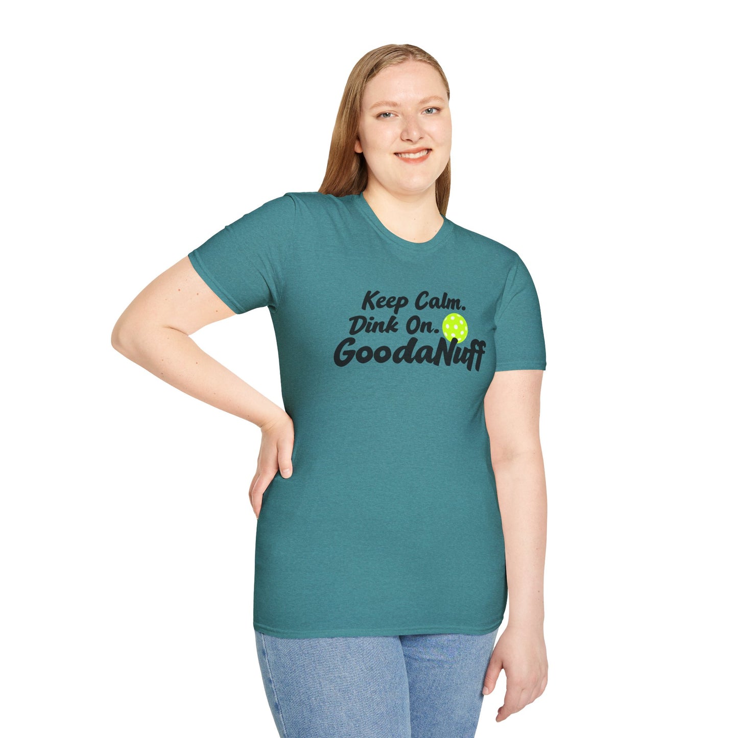 Keep Calm. Dink On. GoodaNuff Unisex Softstyle T-Shirt