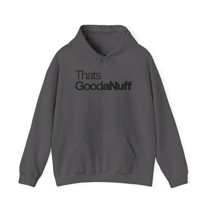 Classic That's GoodaNuff Unisex Hoodie