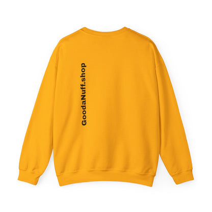 I AM Looking GoodaNuff Unisex Crewneck
