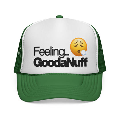 Feeling GoodaNuff Trucker Hat