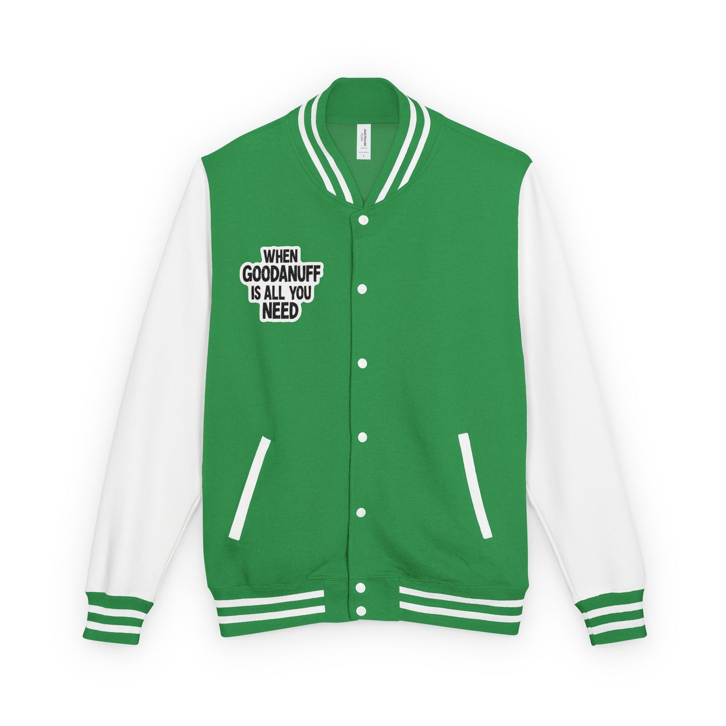 When GoodaNuff is all you Need Unisex Letterman Jacket