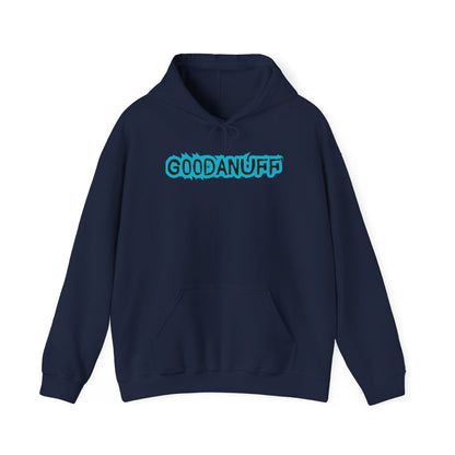 Get it. Got it. GoodaNuff Unisex Hoodie