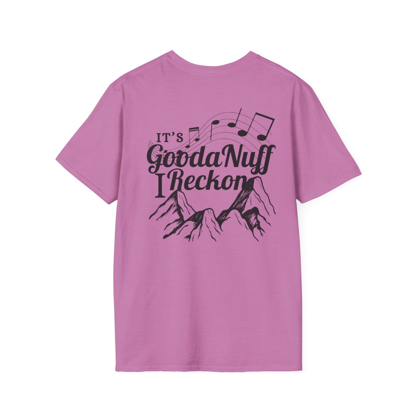 It's GoodaNuff I Reckon Unisex Softstyle T-Shirt