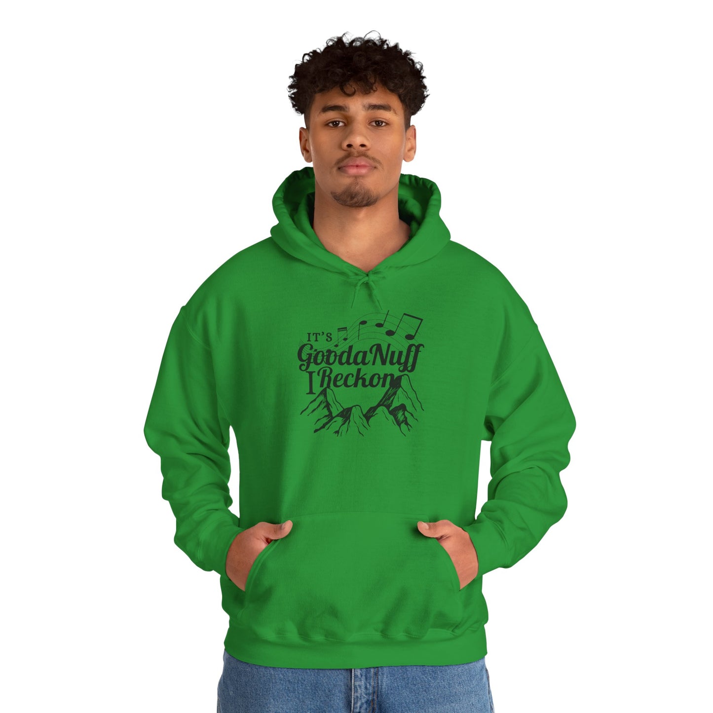 It's GoodaNuff I Reckon Unisex Hoodie
