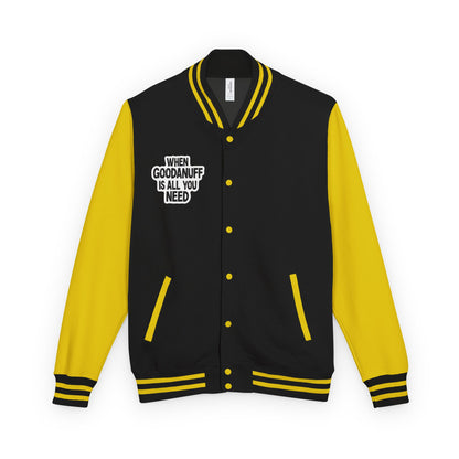 When GoodaNuff is all you Need Unisex Letterman Jacket