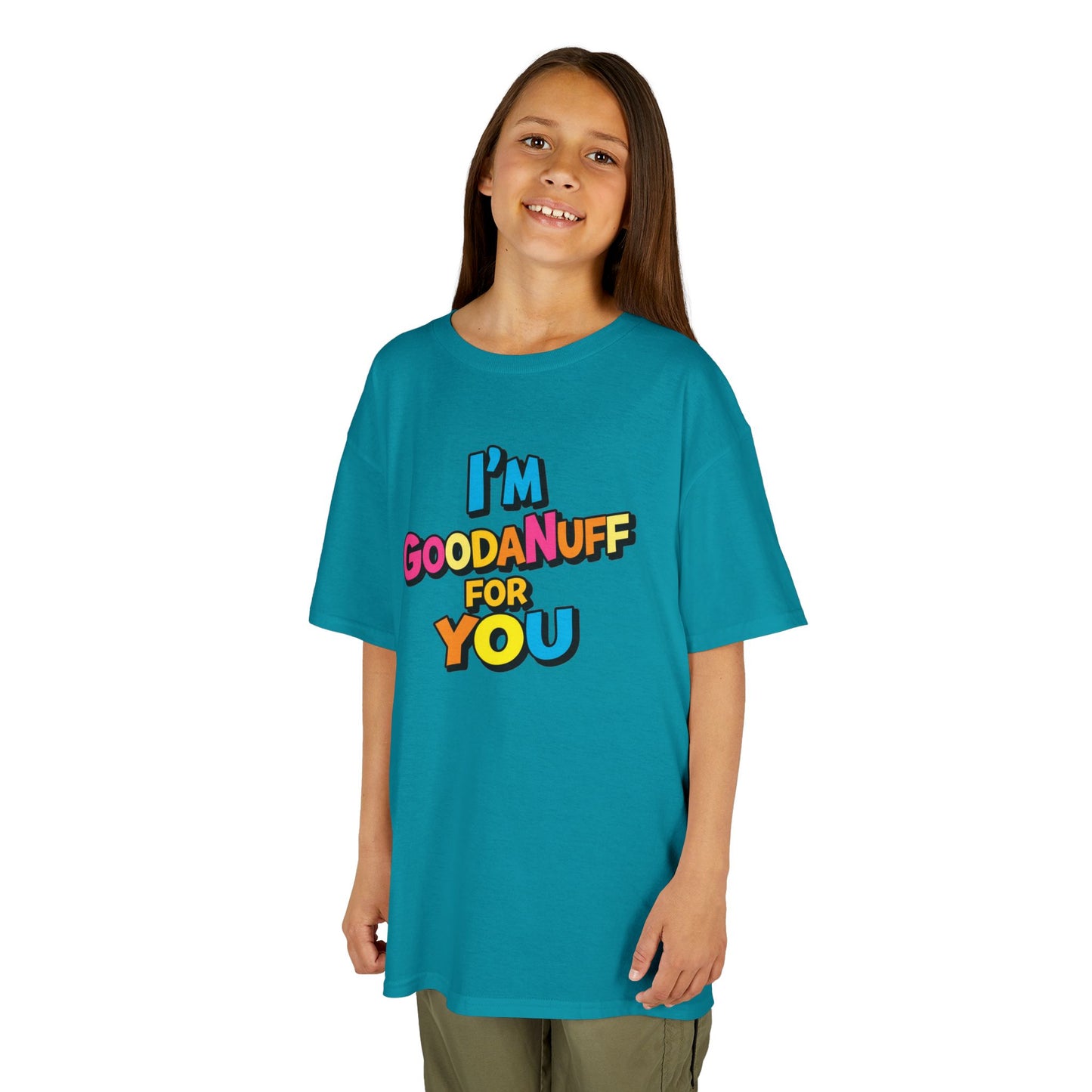 I'm GoodaNuff for you Unisex Youth T-Shirt