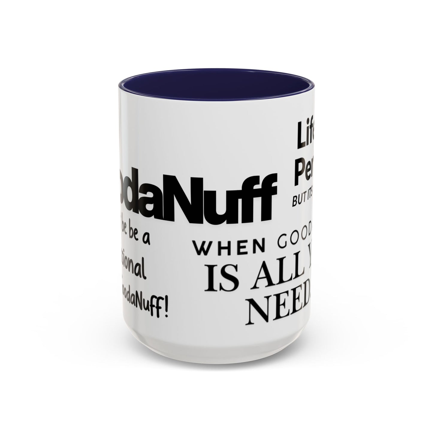 Its a GoodaNuff Coffee Mug