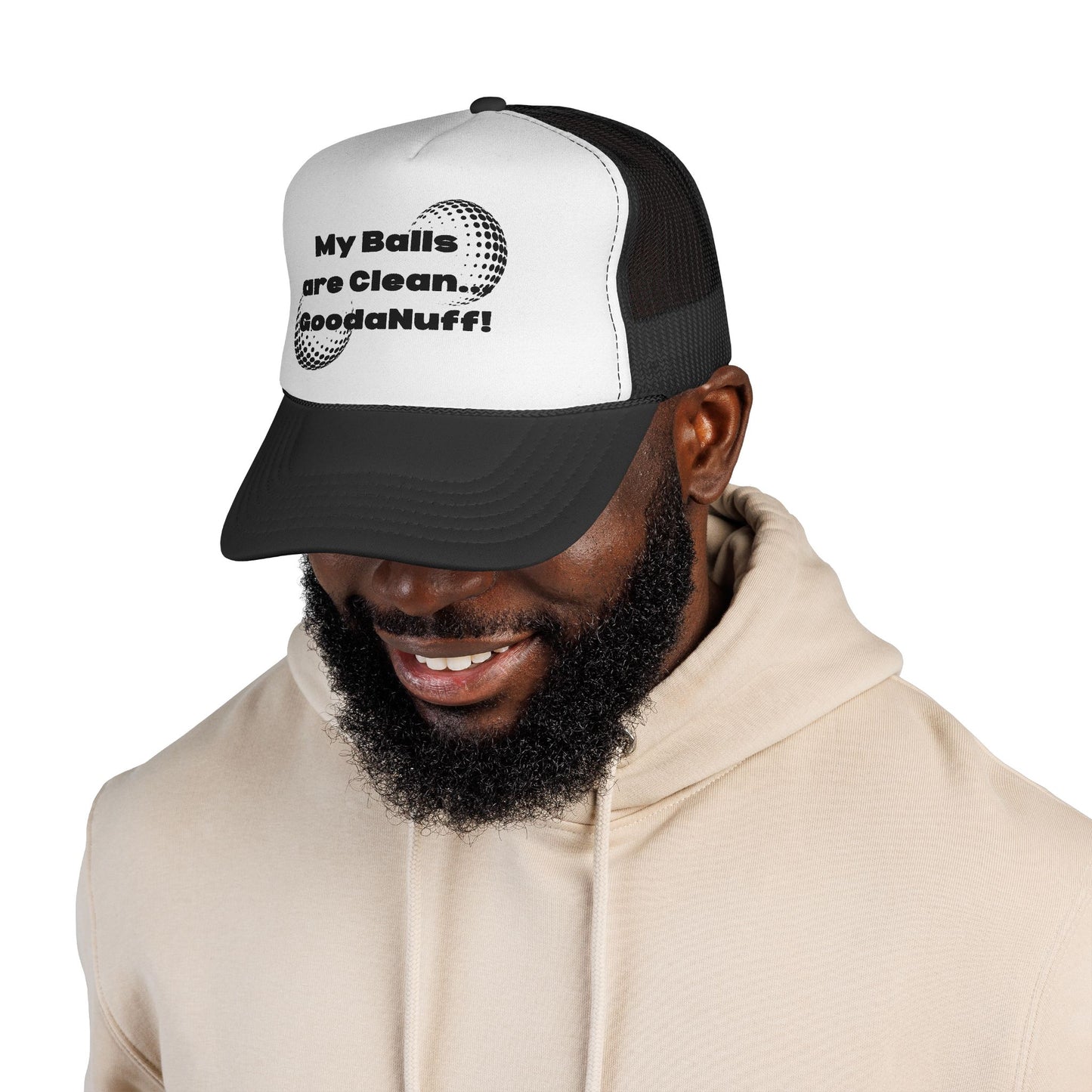 My Balls are Clean...GoodaNuff Trucker Hat