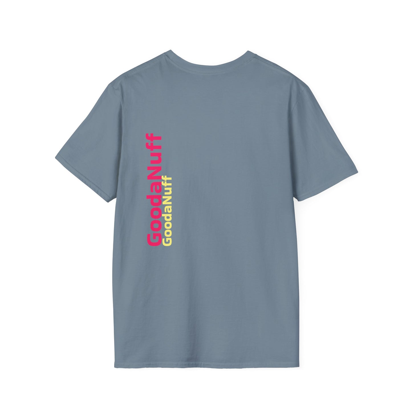 GoodaNuff Unisex Softstyle T-Shirt