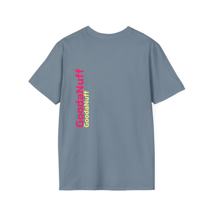 GoodaNuff Unisex Softstyle T-Shirt