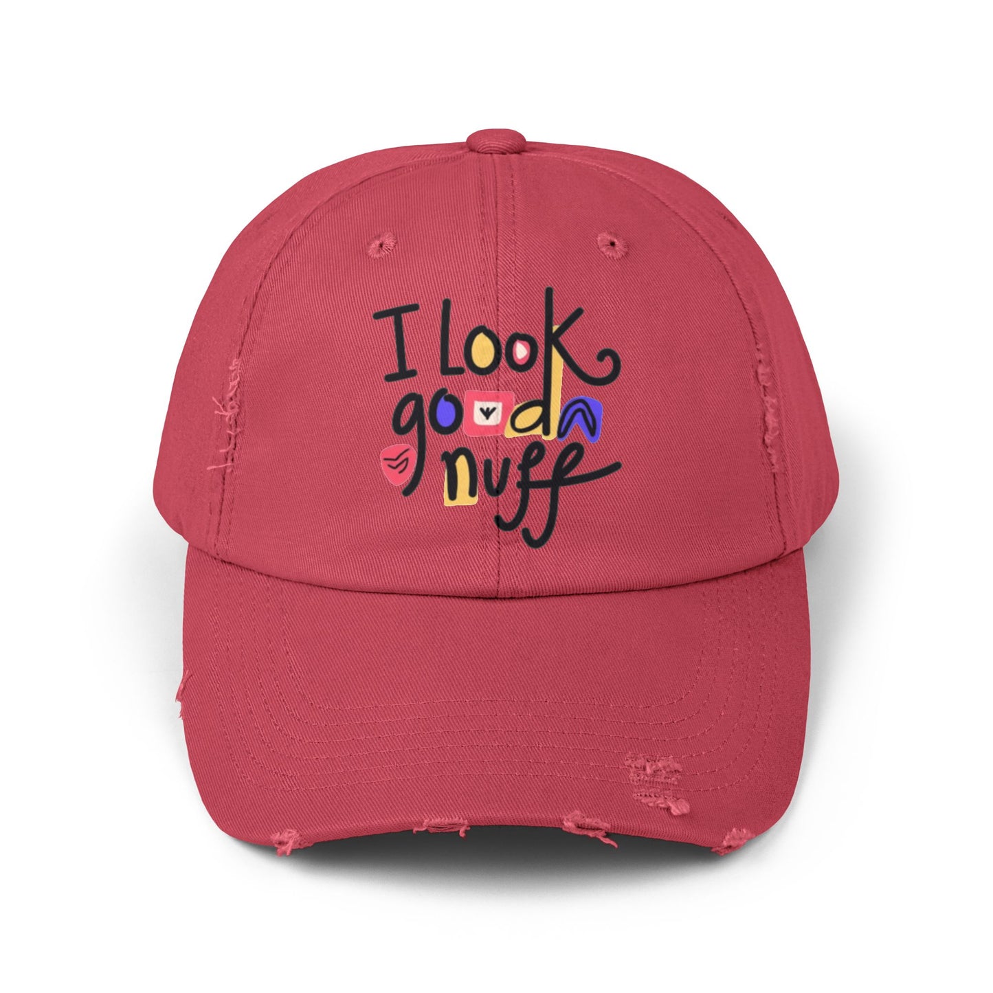 I Look GoodaNuff Distressed Baseball Cap
