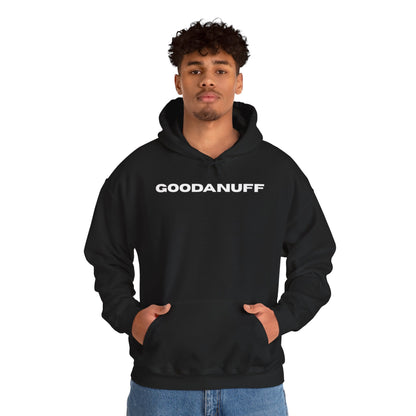 Hmmm....Does that Look GoodaNuff? Yup! Unisex Hoodie