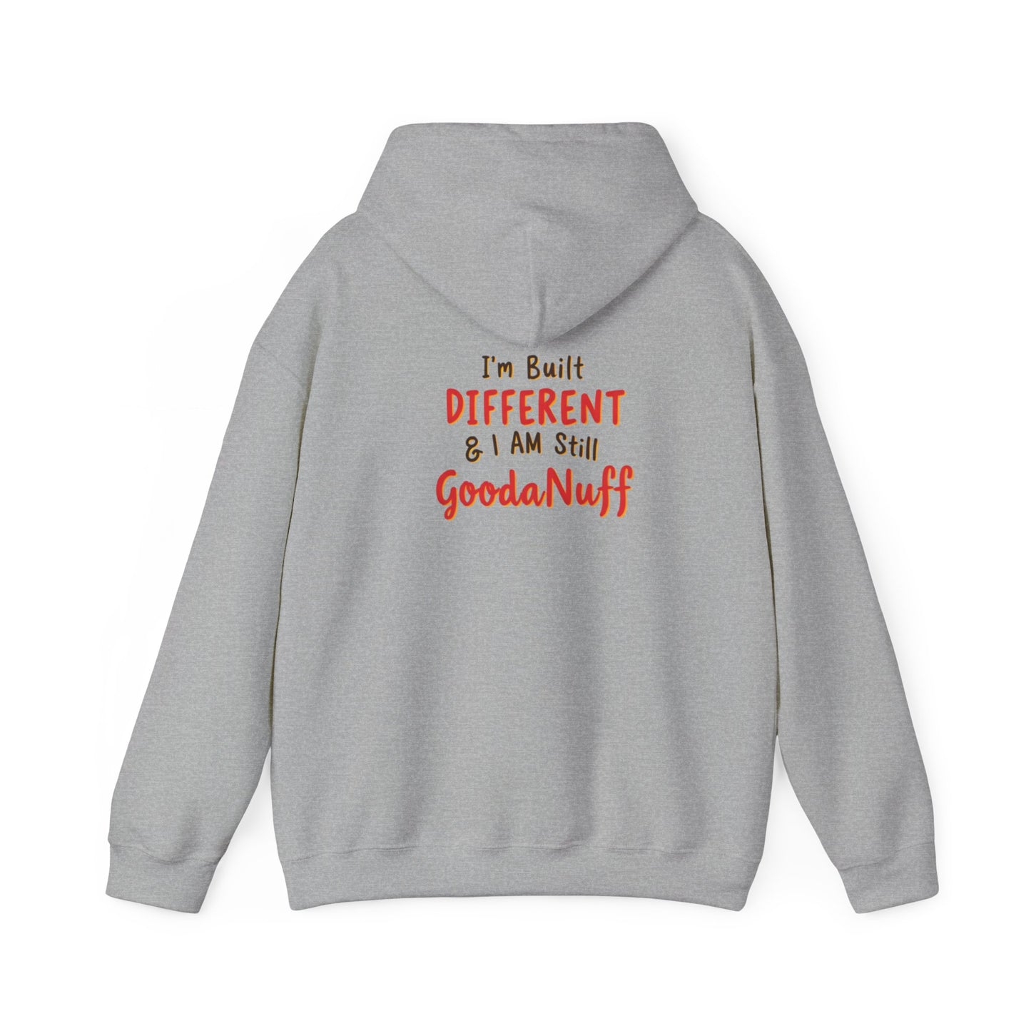 I'm Built Different & I AM GoodaNuff Unisex Hoodie