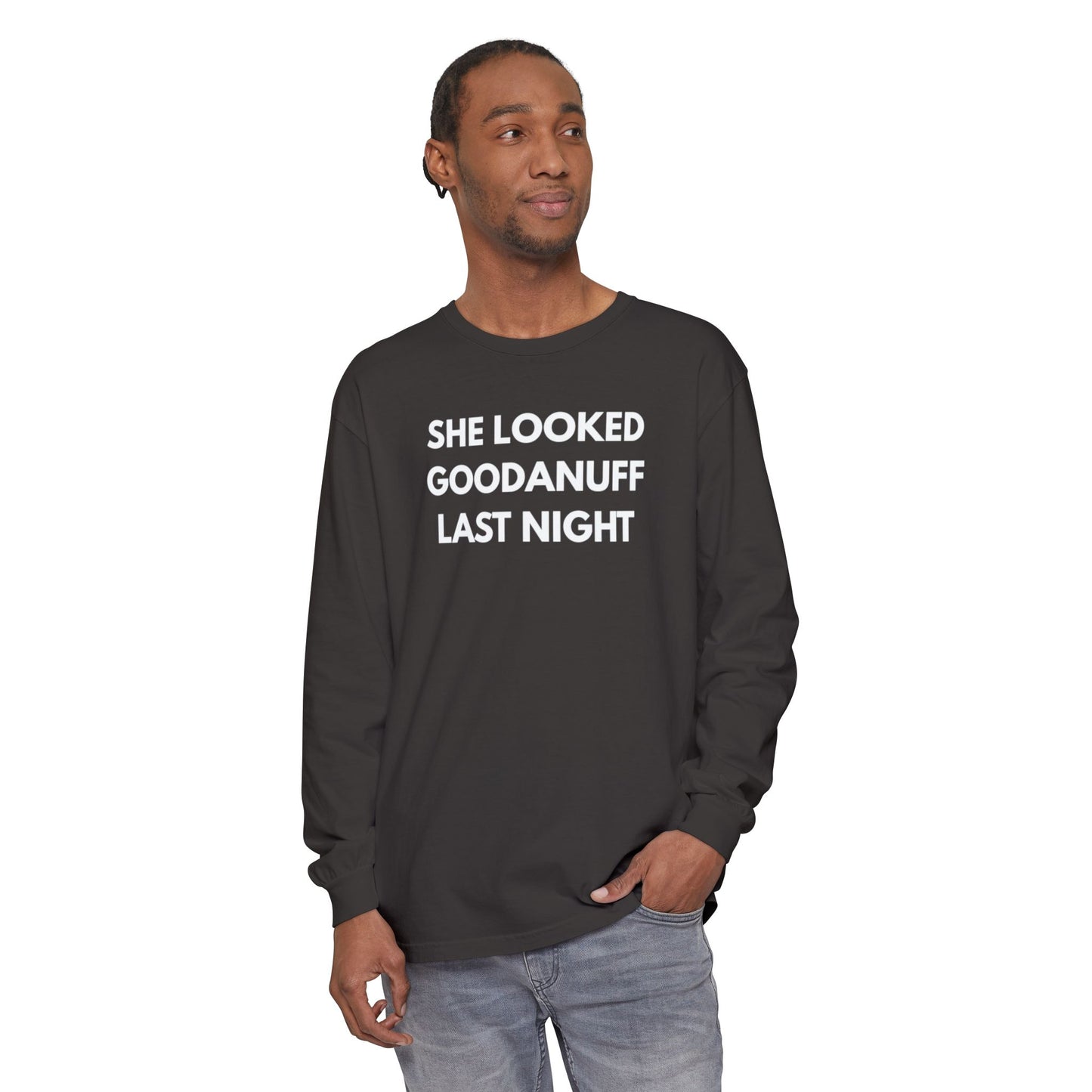 She Looked GoodaNuff Last Night-Bad News Bears- Unisex Long Sleeve Tee
