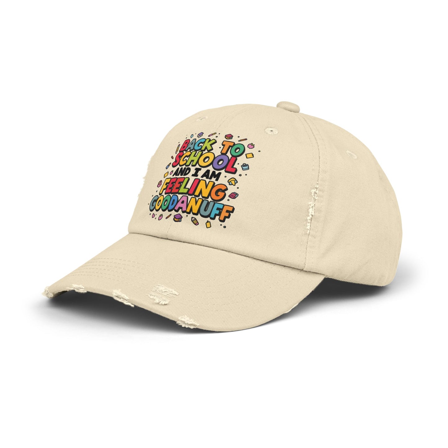 Back to School and I Am Feeling GoodaNuff Distressed Baseball Cap