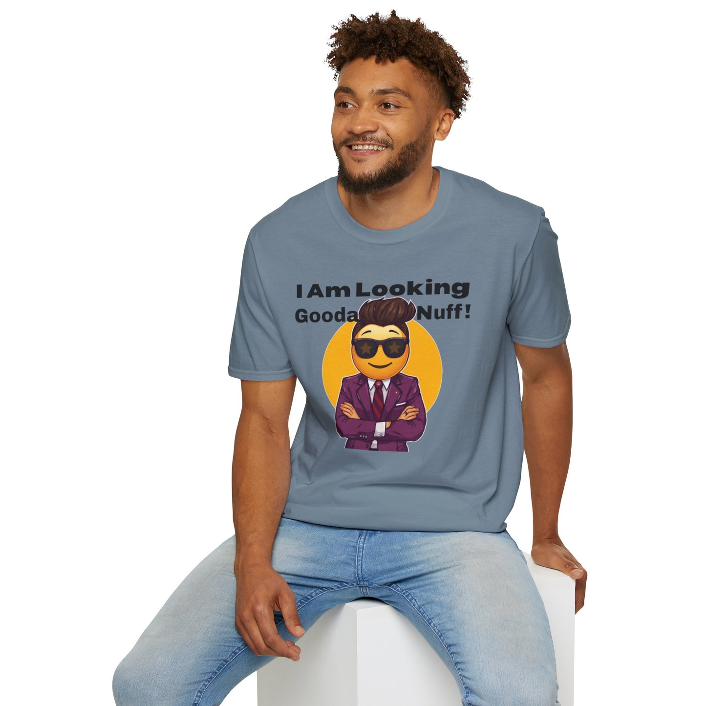 I AM Looking GoodaNuff Unisex Softstyle T-Shirt