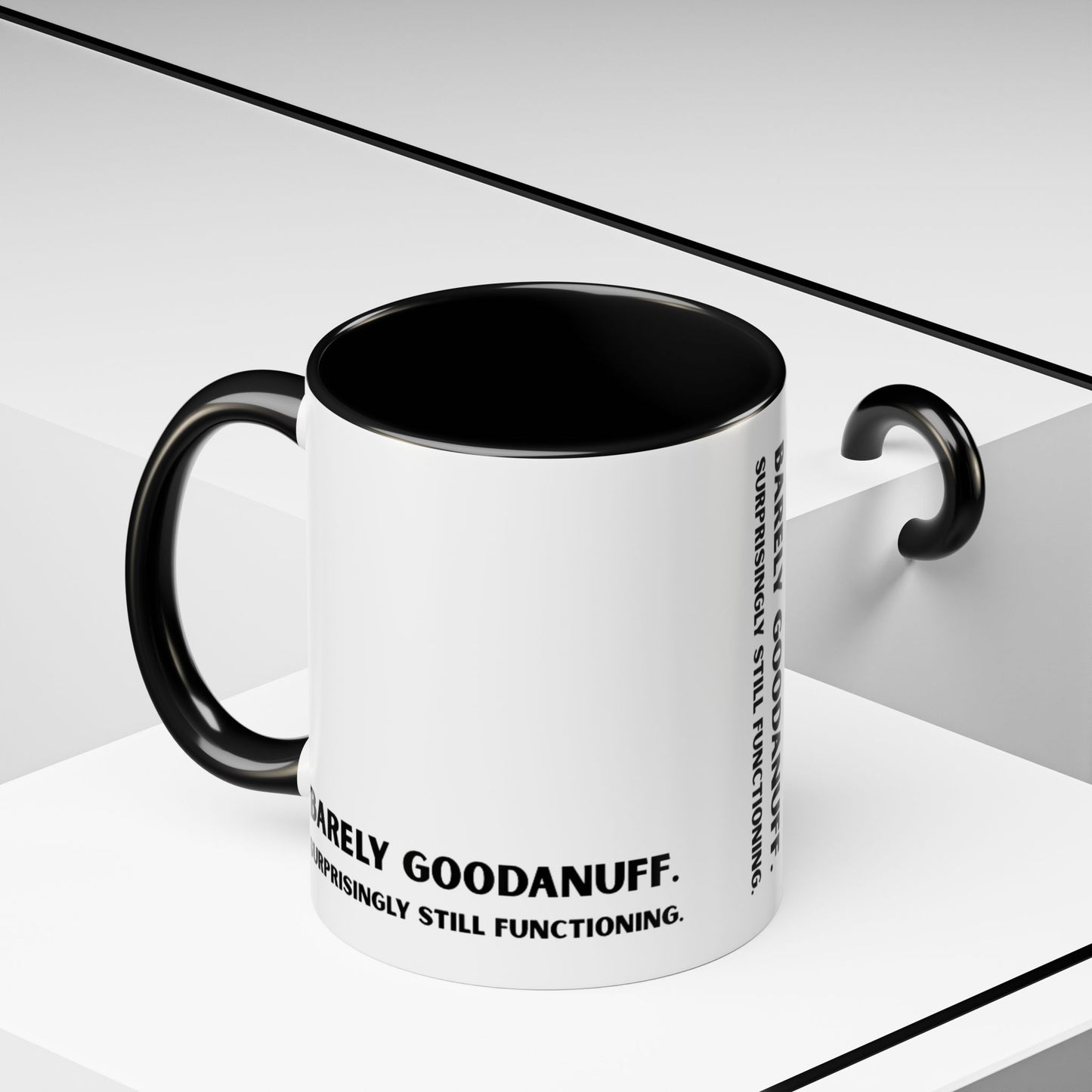 Barely GoodaNuff. Surprisingly Still Functioning Coffee Mug