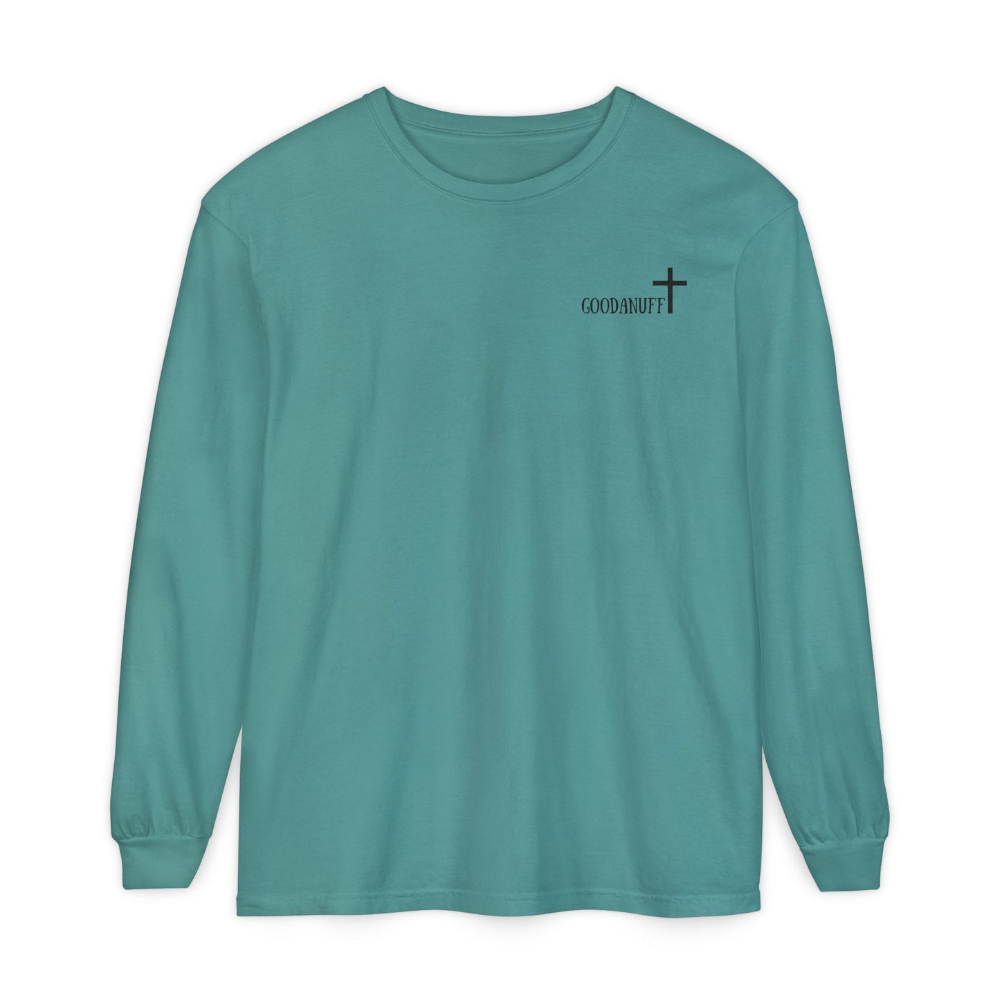 I AM GoodaNuff Unisex Long Sleeve Tee