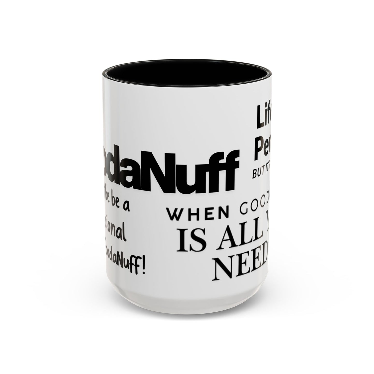 Its a GoodaNuff Coffee Mug