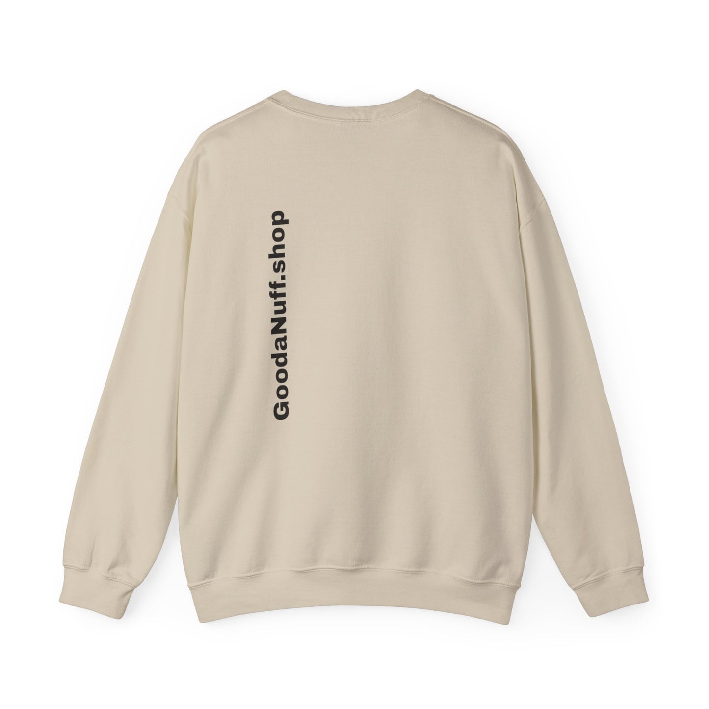 I AM Looking GoodaNuff Unisex Crewneck