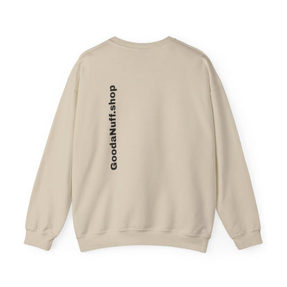 I AM Looking GoodaNuff Unisex Crewneck