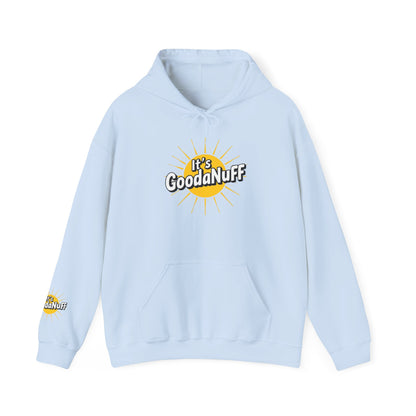 It's GoodaNuff Unisex Hoodie