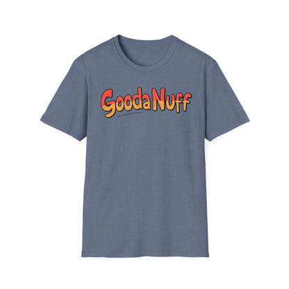 GoodaNuff Unisex Softstyle T-Shirt