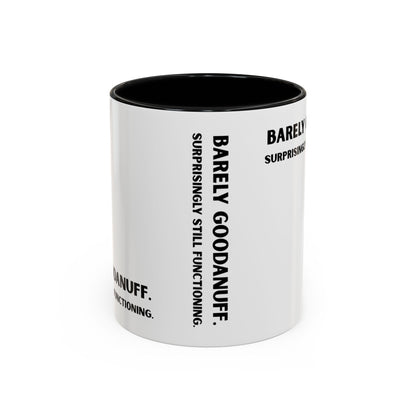 Barely GoodaNuff. Surprisingly Still Functioning Coffee Mug