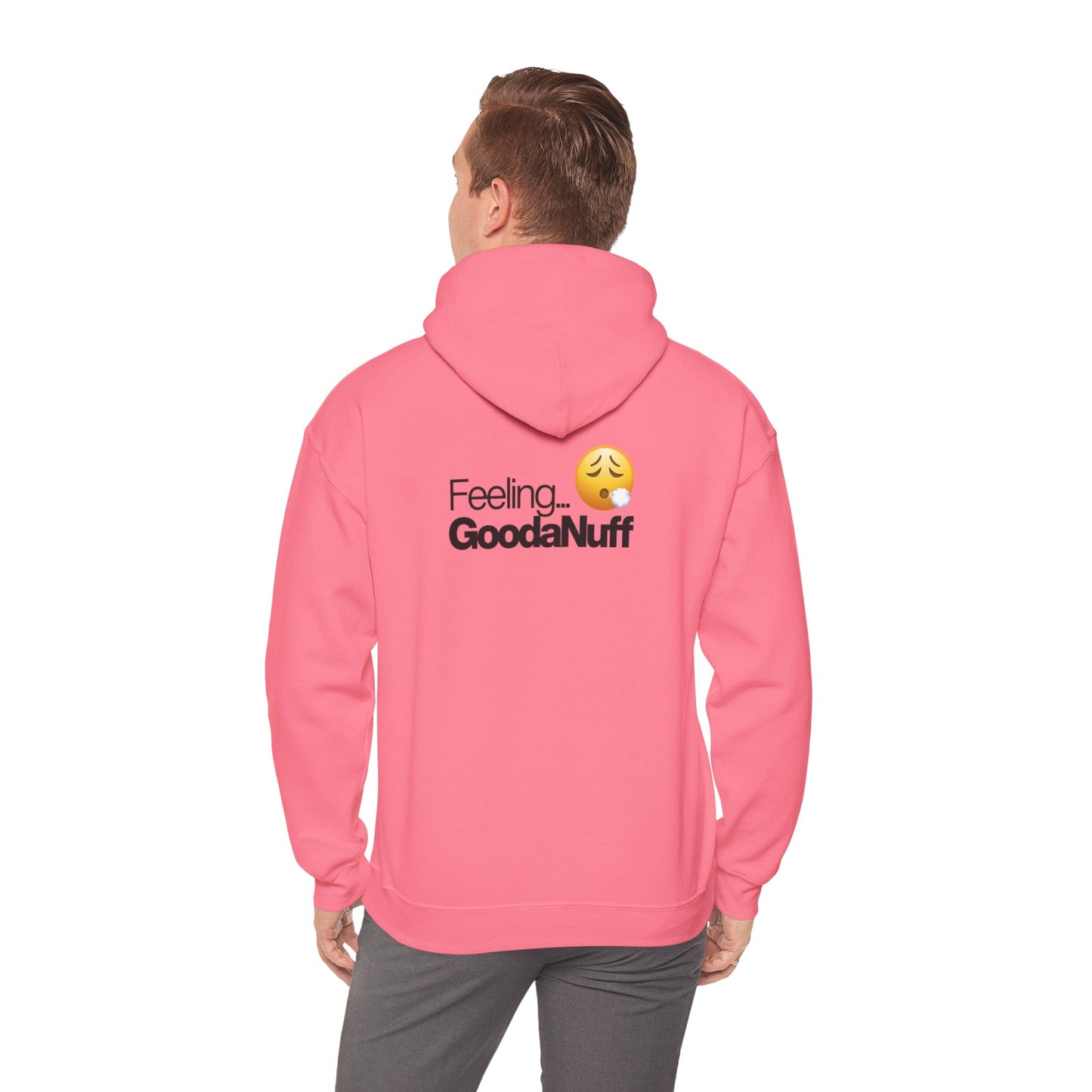 Feeling GoodaNuff Unisex Hoodie