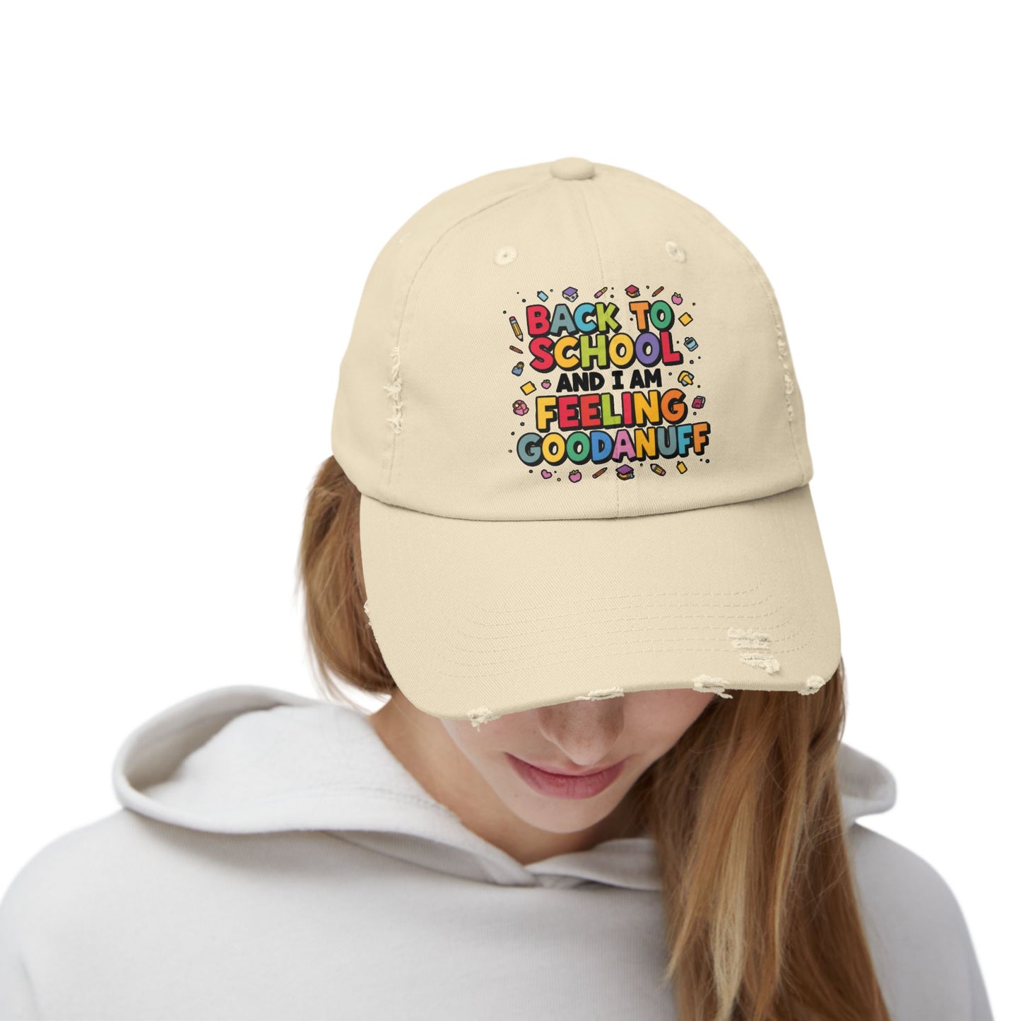 Back to School and I Am Feeling GoodaNuff Distressed Baseball Cap