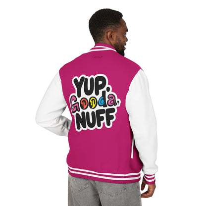Yup. GoodaNuff Unisex Letterman Jacket