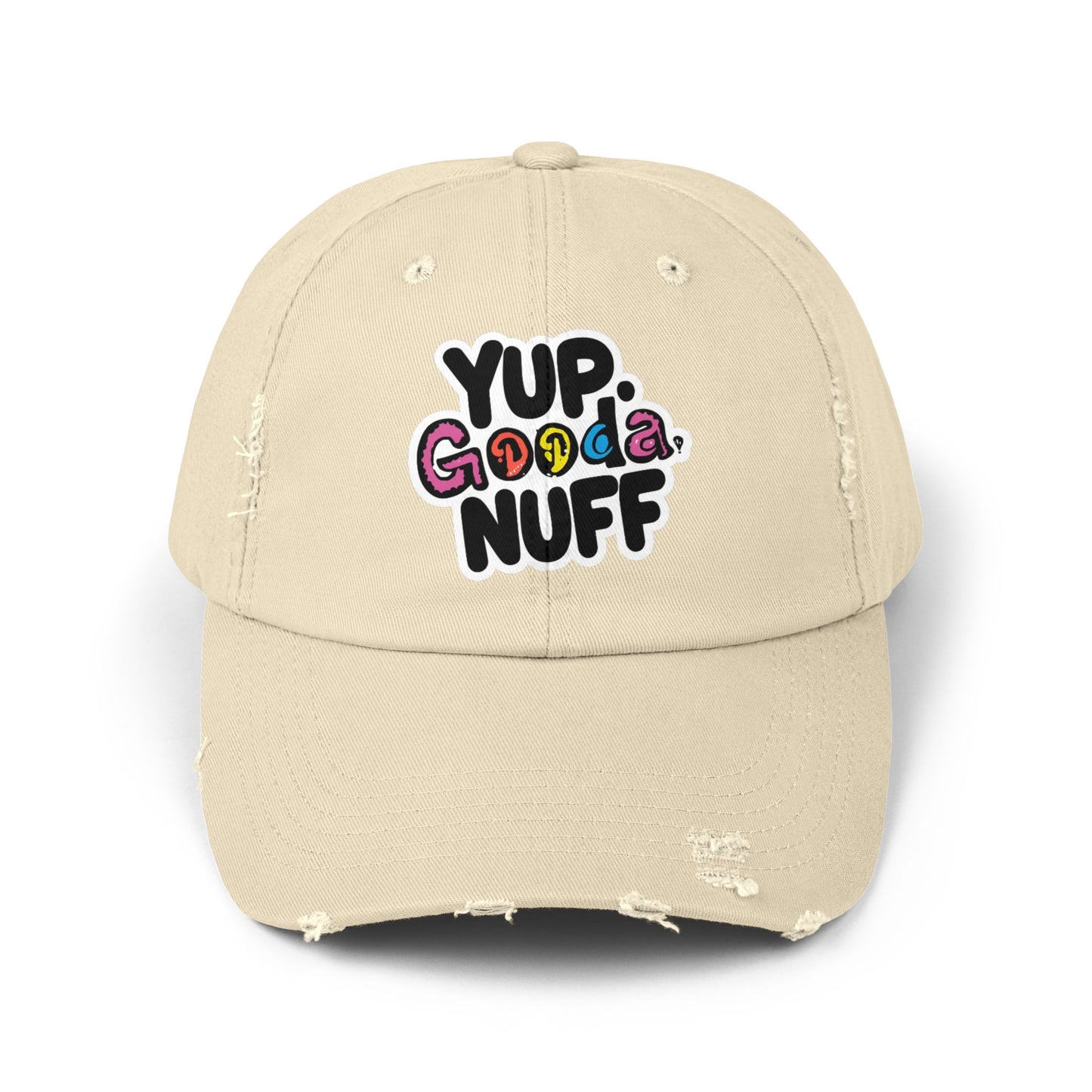 Yup. GoodaNuff Distressed Baseball Cap