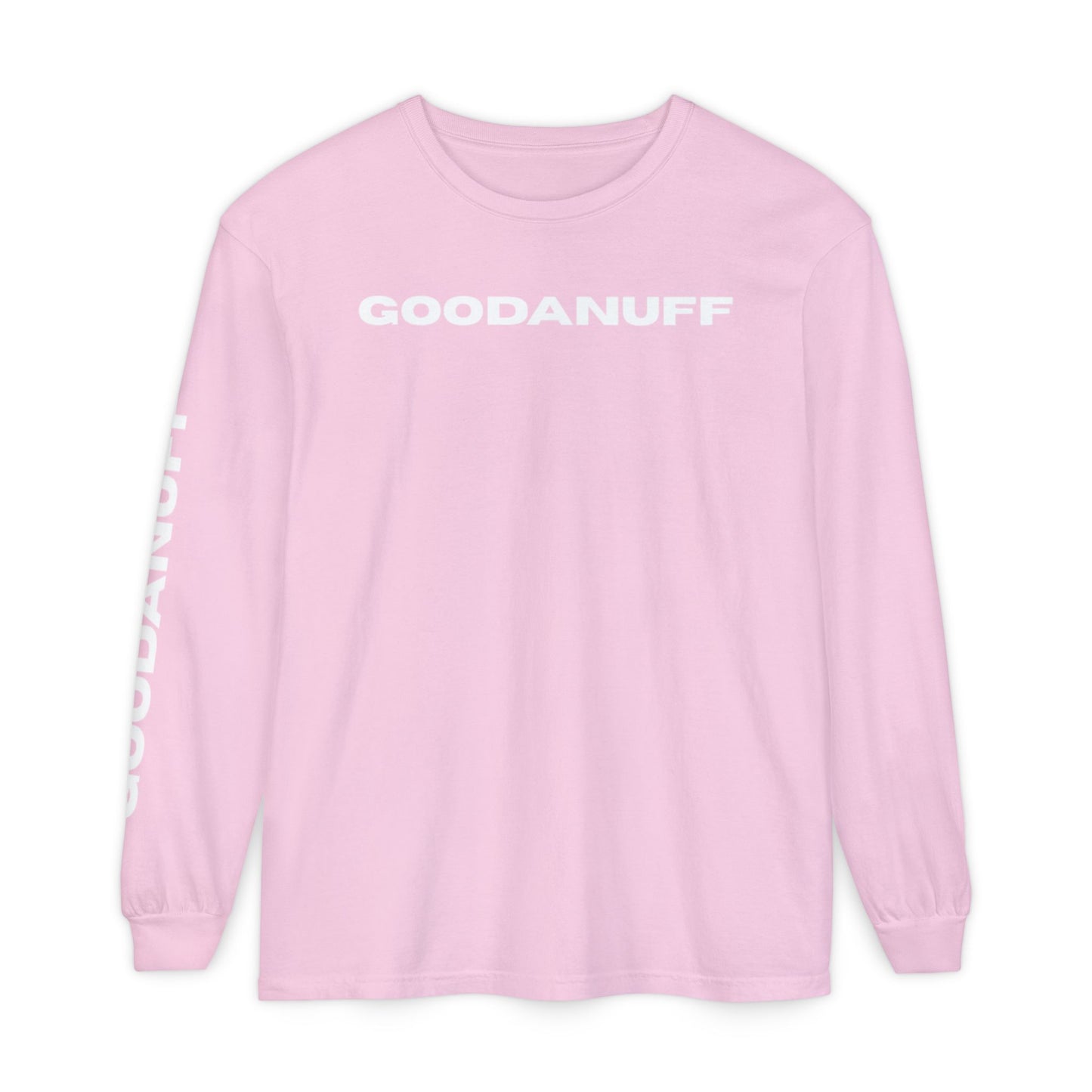 GoodaNuff Unisex Long Sleeve Tee