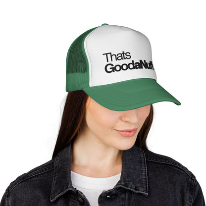 That's GoodaNuff Classic Trucker Hat