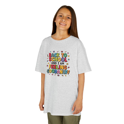 Back to School and I Am Feeling GoodaNuff Unisex Youth T-Shirt