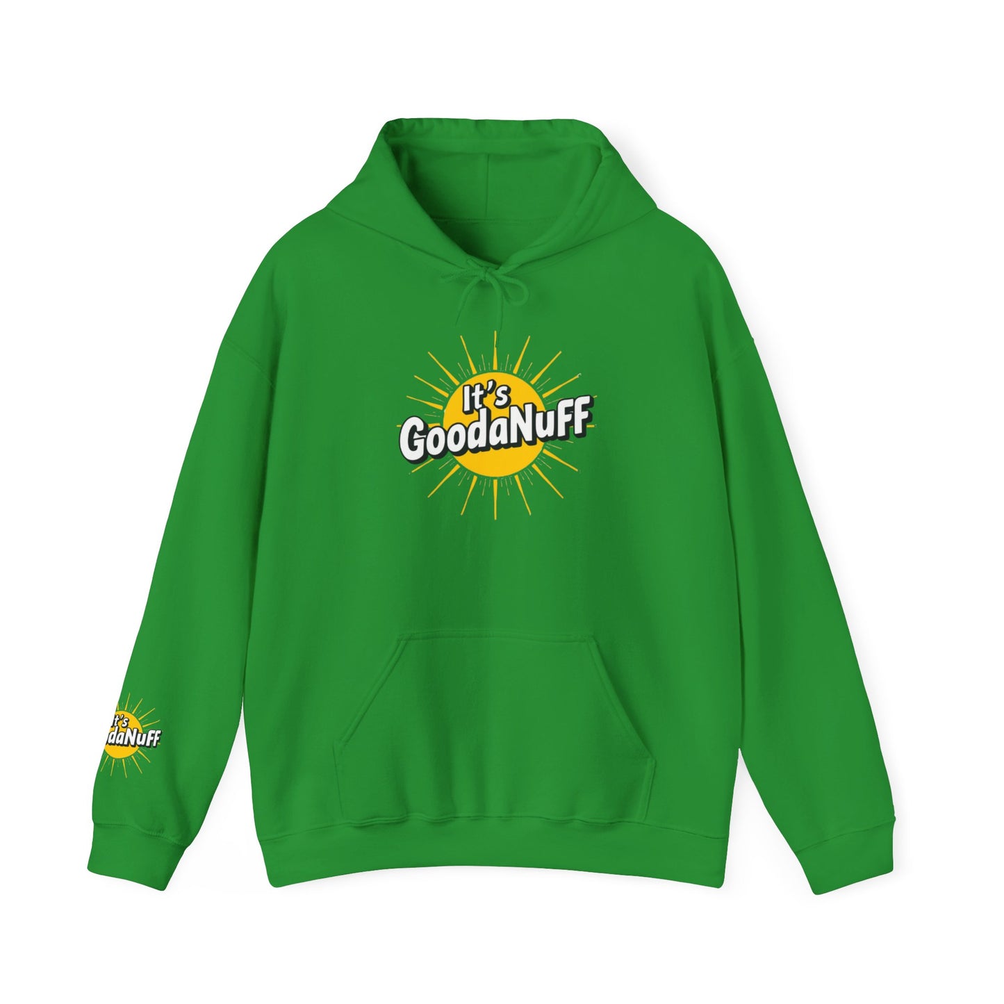 It's GoodaNuff Unisex Hoodie