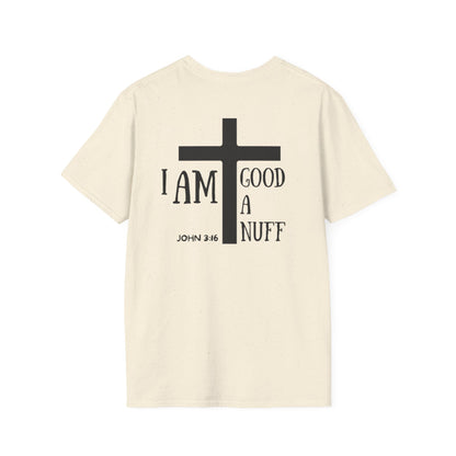 I AM GoodaNuff Unisex Softstyle T-Shirt